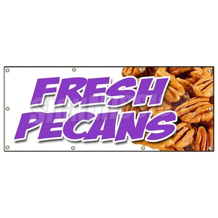 FRESH PECANS BANNER SIGN Nuts Southern Georgia Shelled Gifts Healthy